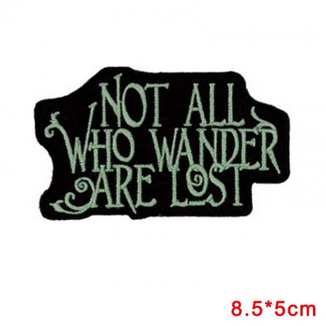 NOT ALL WHO WANDER - Embroidered Motorcycle Patch 