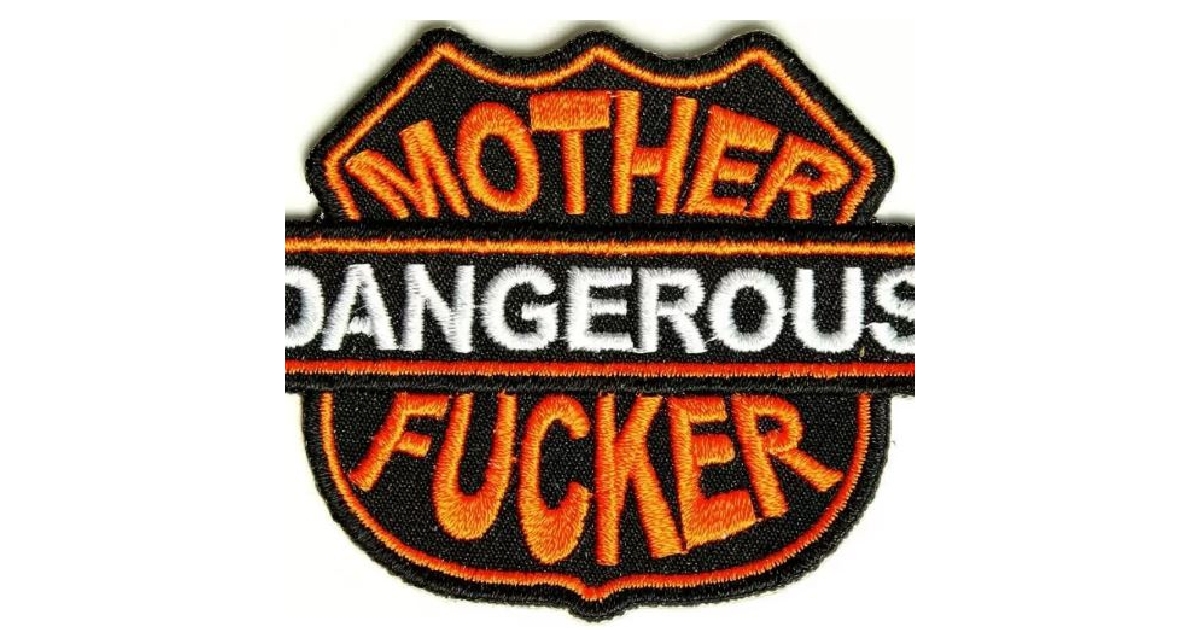 Dangerous Mother Fucker Bar & Shield Patch