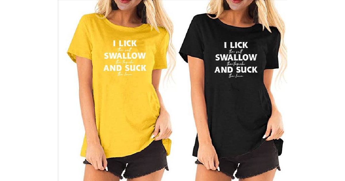 Ladies Lick, Swallow, Suck Tee